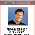 Anthony Robbins & Cloe Madanes – Robbins-Madanes Core Training