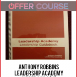 Anthony Robbins – Leadership Academy Guidebook 2010