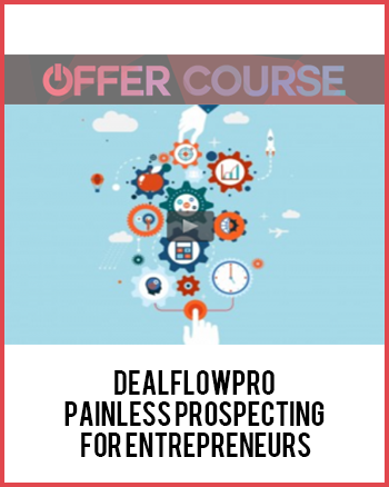 DealFlowPro – Painless Prospecting for Entrepreneurs