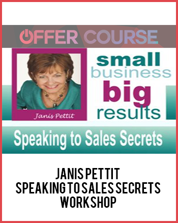 Janis Pettit – Speaking to Sales Secrets Workshop