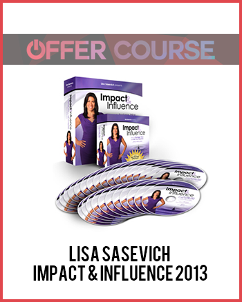 Lisa Sasevich – Impact & Influence 2013