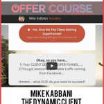 Mike Kabbani -The Dynamic Client SuperFunnel Program