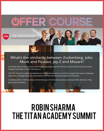 Robin Sharma – The Titan Academy Summit