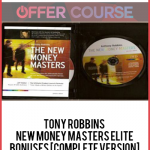 Tony Robbins – New Money Masters Elite + Bonuses [Complete Version]