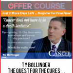 Ty Bollinger – The Quest for the Cures… Continues