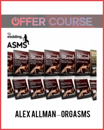 Alex Allman – Orgasms