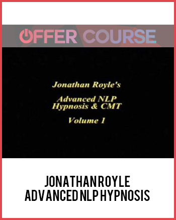 Jonathan Royle – Advanced NLP Hypnosis