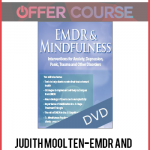 Judith Moolten-EMDR and Mindfulness