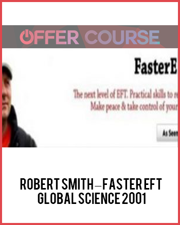 Robert Smith – Faster EFT – Global Science 2001
