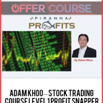 Adam Khoo – Stock Trading Course Level 1 Profit Snapper