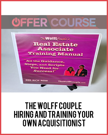 The Wolff Couple – Hiring and Training Your Own Acquisitionist