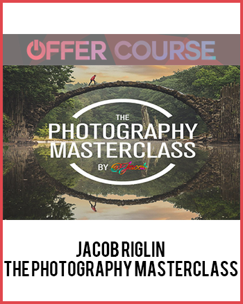 Jacob Riglin – The Photography Masterclass
