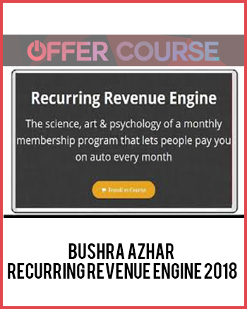 Bushra Azhar – Recurring Revenue Engine 2018