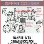 Dan Sullivan – Strategic Coach – Grow your Income 10x