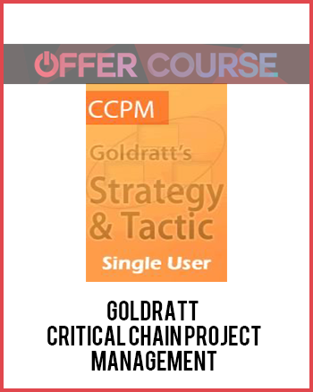 Goldratt – Critical Chain Project Management