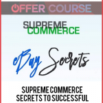 Supreme Commerce – Secrets To successful Ebay Dropshipping
