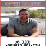 Josh Elder – Youtube Selling System