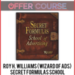 Roy H. Williams (Wizard Of Ads) – Secret Formulas School of Advertising