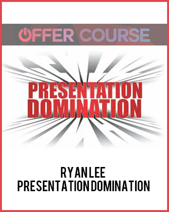 Ryan Lee – Presentation Domination