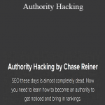 Chase Reiner - Authority Hacking