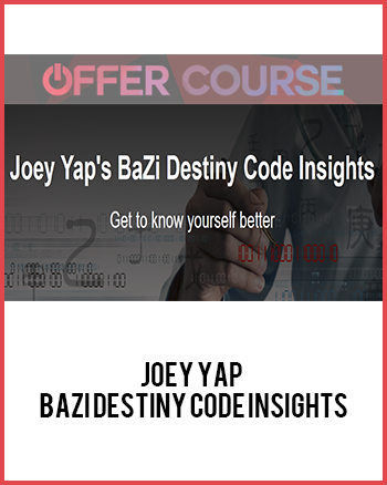 Joey Yap – BaZi Destiny Code Insights