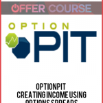 Optionpit – Creating Income Using Options Spreads