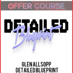 Glen Allsopp – Detailed Blueprint