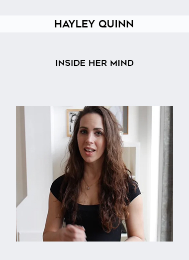 Hayley Quinn – Inside Her Mind