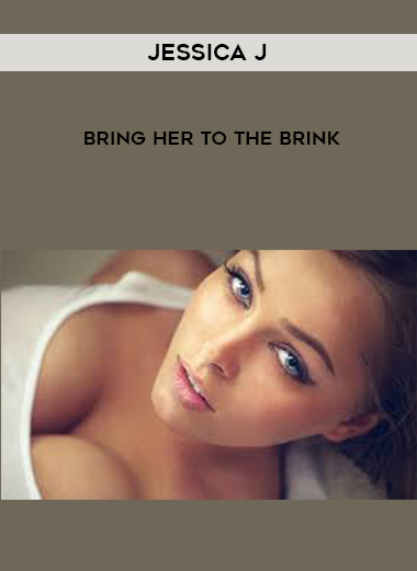 Jessica J – Bring Her To The Brink