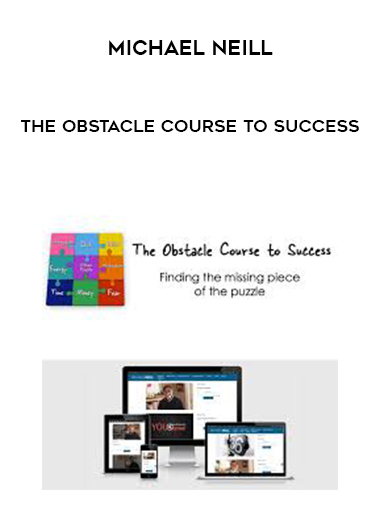 Michael Neill – The Obstacle Course to Success