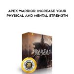 Spartan – Apex Warrior: Increase Your Physical and Mental Strength