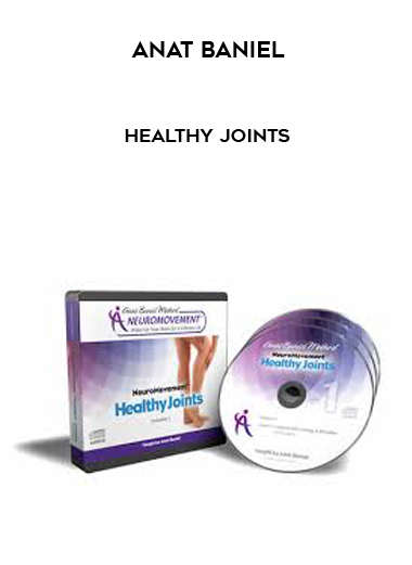 Anat Baniel - Healthy Joints