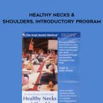 Anat Baniel - Healthy Necks and Shoulders, Introductory Program