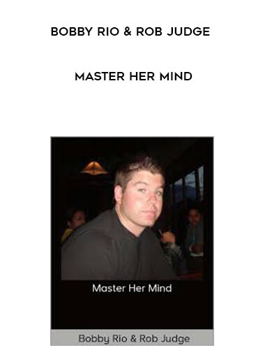 Bobby Rio & Rob Judge – Master Her Mind