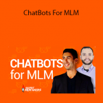 ChatBots For MLM