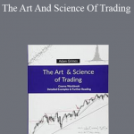 Adam Grimes – The Art And Science Of Trading