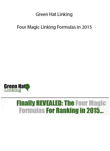 Green Hat Linking – Four Magic Linking Formulas in 2015