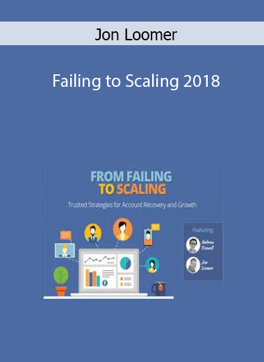 Jon Loomer – Failing to Scaling 2018