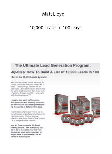 Matt Lloyd - 10,000 Leads In 100 Days