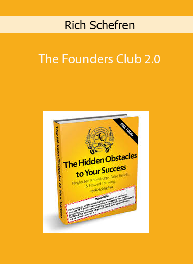Rich Schefren – The Founders Club 2.0