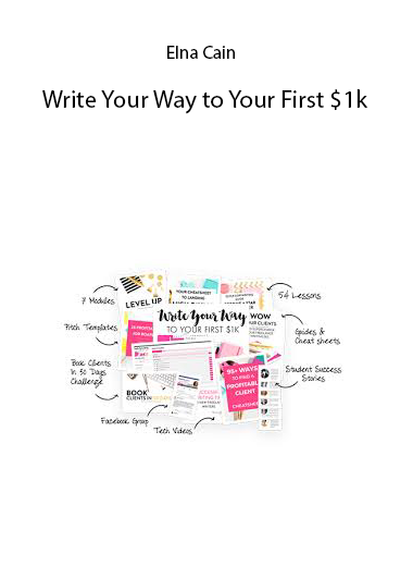 Elna Cain – Write Your Way to Your First $1k