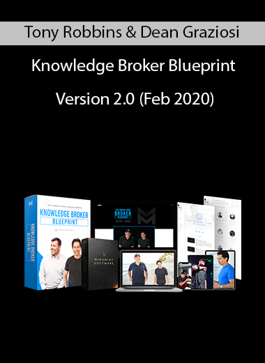 Tony Robbins & Dean Graziosi – Knowledge Broker Blueprint Version 2