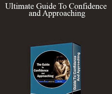 Gary Brodsky - Ultimate Guide To Confidence and Approaching