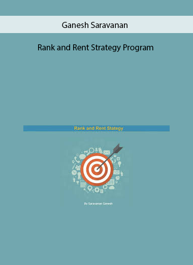 Rank and Rent Strategy Program by Ganesh Saravanan