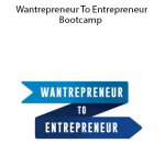 Wantrepreneur To Entrepreneur Bootcamp by Brian Lofrumento