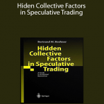 Bertrand Roehner - Hiden Collective Factors in Speculative Trading