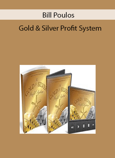 Bill Poulos - Gold & Silver Profit System