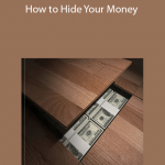 Bill Poulos - How to Hide Your Money