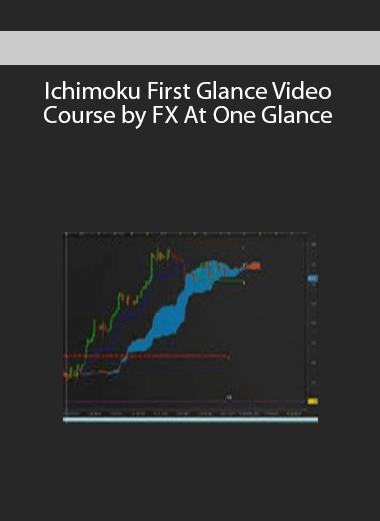 Ichimoku First Glance Video Course by FX At One Glance