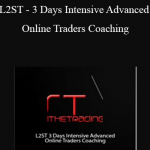 Kam Dhadwar - L2ST - 3 Days Intensive Advanced Online Traders Coachingaders Coaching